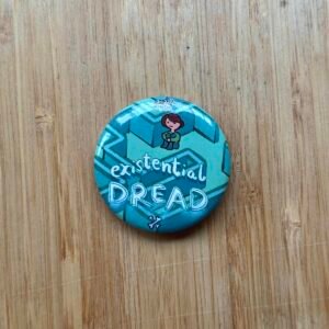 Humera Alvi - Pakistan Shop Existential Dread Badge - 1.75 Inch