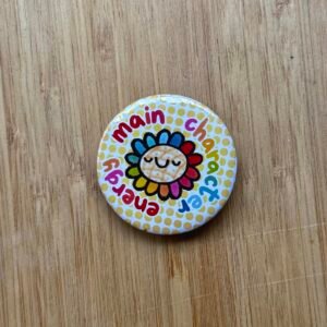 Humera Alvi - Pakistan Shop Main Character Energy Badge - 1.75 Inch